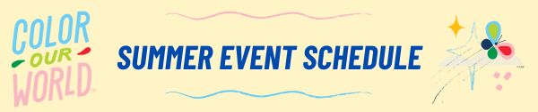 Summer Event Schedule